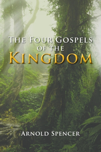 Four Gospels of the Kingdom