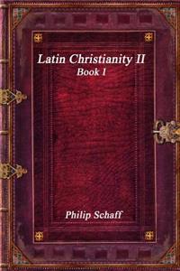 Latin Christianity II Book I