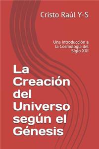 La Creación del Universo según el Génesis