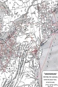 Routes of the Underground Railroad