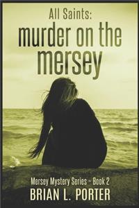 All Saints - Murder On The Mersey