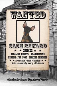 Manchester Terrier Dog Wanted Poster: Blood Sugar Diet Diary Journal Log Notebook Featuring 120 Pages 6x9