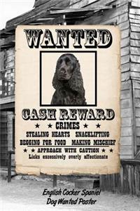 English Cocker Spaniel Dog Wanted Poster