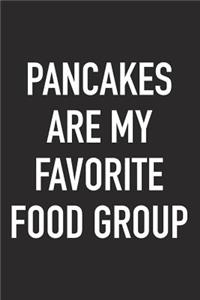 Pancakes Are My Favorite Food Group