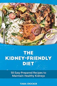 The Kidney Friendly Diet