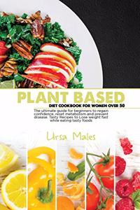 Plant Based Diet Cookbook For Woman Over 50