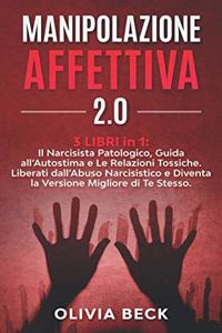 Manipolazione Affettiva 2.0