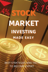 Stock Market Investing Made Easy