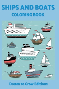 Ships and Boats: Coloring Book