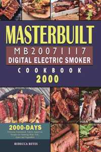 Masterbuilt MB20071117 Digital Electric Smoker Cookbook 2000