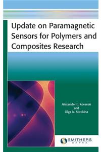 Update on Paramagnetic Sensors for Polymers and Composites Research