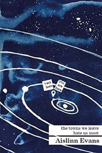 The Towns We Leave Hate Us Most