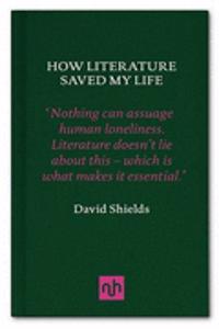 How Literature Saved My Life