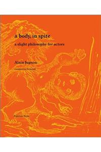 A body, in spite