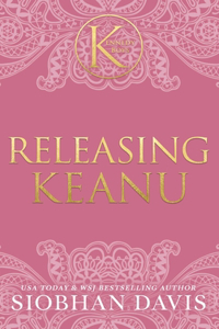 Releasing Keanu (The Kennedy Boys(R)) Hardcover