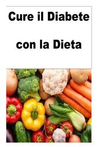 Cure il Diabete con la Dieta