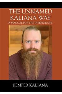 The Unnamed Kaliana Way