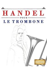 Handel pour le Trombone