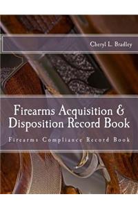 Firearms Acquisition & Disposition Record Book
