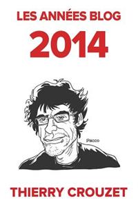 Les années blog 2014