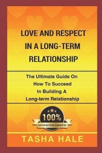 Love and Respect in a Long Term Relationship