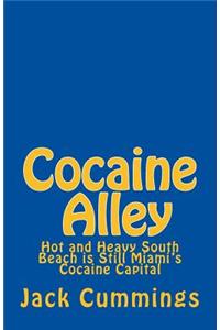 Cocaine Alley