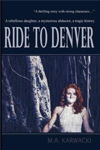 Ride to Denver