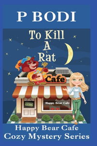 To Kill A Rat
