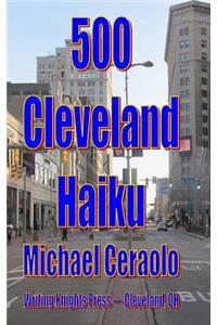 500 Cleveland Haiku