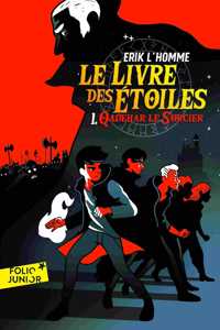 Le livre des etoiles 1 - Qadehar le Sorcier