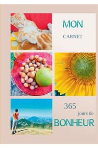 Mon carnet 365 jours de bonheur