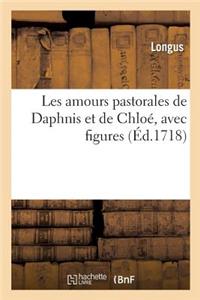 Les Amours Pastorales de Daphnis Et de Chloé, Avec Figures