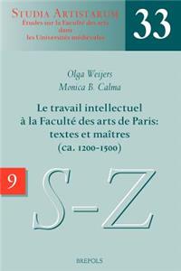 SA 33 Le travail intellectuel a la Faculte des arts de Paris: textes et maitres (ca. 1200-1500), Weijers