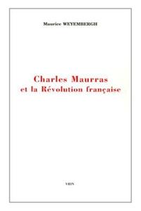 Charles Maurras Et La Revolution Francaise