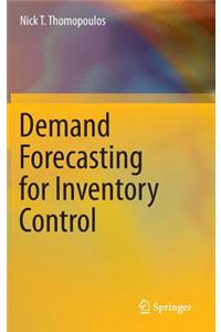 Demand Forecasting for Inventory Control