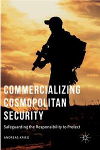 Commercializing Cosmopolitan Security
