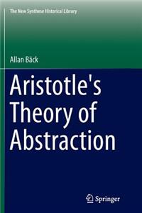 Aristotle's Theory of Abstraction
