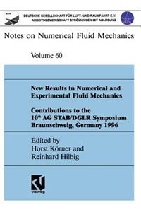 New Results in Numerical and Experimental Fluid Mechanics