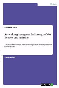 Auswirkung ketogener Ernährung auf das Erleben und Verhalten