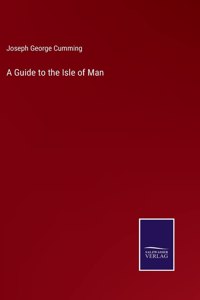 Guide to the Isle of Man