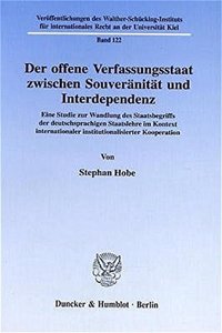 Der Offene Verfassungsstaat Zwischen Souveranitat Und Interdependenz