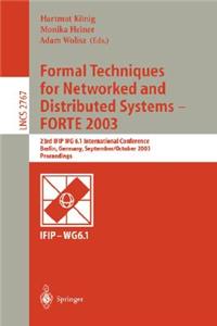 Formal Techniques for Networked and Distributed Systems - Forte 2003