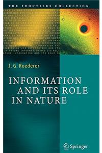 Information and Its Role in Nature