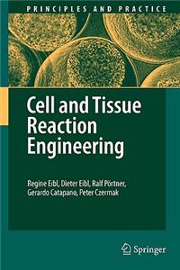 Cell and Tissue Reaction Engineering