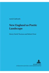 New England as Poetic Landscape