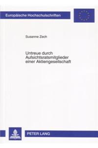 Untreue Durch Aufsichtsratsmitglieder Einer Aktiengesellschaft