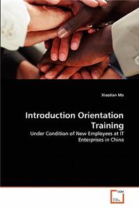 Introduction Orientation Training