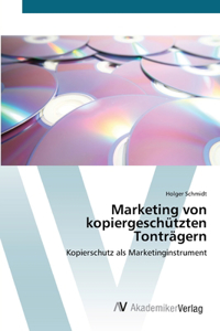 Marketing von kopiergeschützten Tonträgern