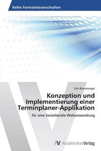 Konzeption Und Implementierung Einer Terminplaner-Applikation