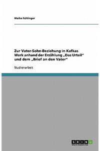 Zur Vater-Sohn-Beziehung in Kafkas Werk. 